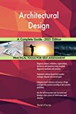 Architectural Design A Complete Guide - 2021 Edition