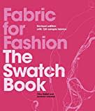 Fabric for Fashion: The Swatch Book Revised Second Edition